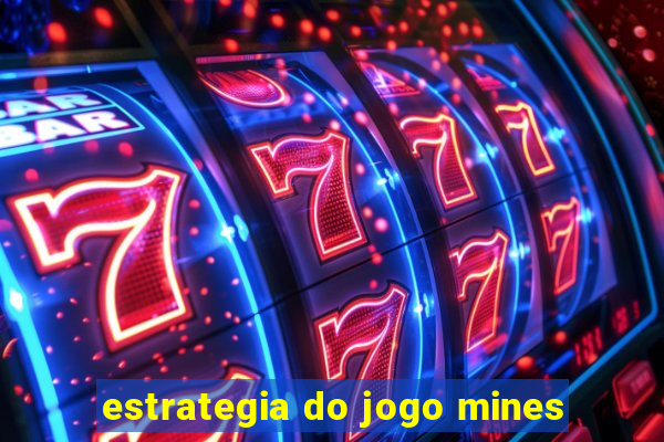 estrategia do jogo mines